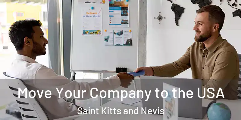  Move Your Company to the USA Saint Kitts and Nevis
